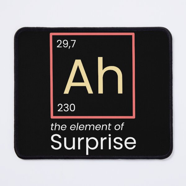 Item preview, Funny Ah The Element of Surprise designed and sold by ThatTheoHall.