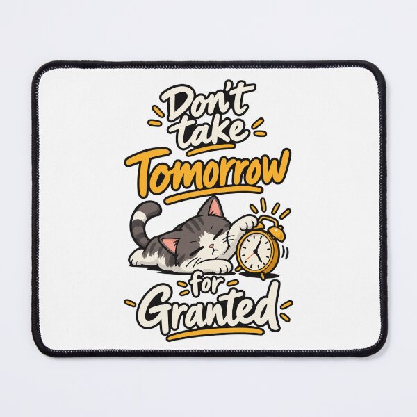 Item preview, Don't Take Tomorrow For Granted - Cute Cat Clock Vintage Quote designed and sold by RaulWeirdAndFun.