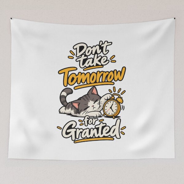 Item preview, Don't Take Tomorrow For Granted - Cute Cat Clock Vintage Quote designed and sold by RaulWeirdAndFun.