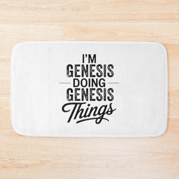 Item preview, Im Genesis Doing Genesis Things PERFECT GIFT FOR YOU AND FRIENDS designed and sold by kaee-eeee.