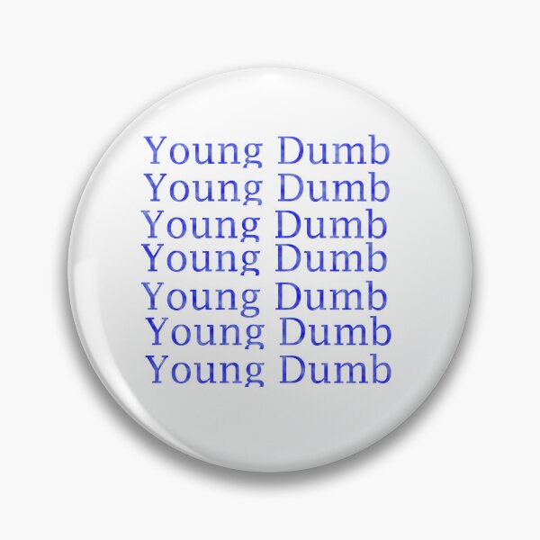 Item preview, Young Dumb Typography designed and sold by EllieBussau.