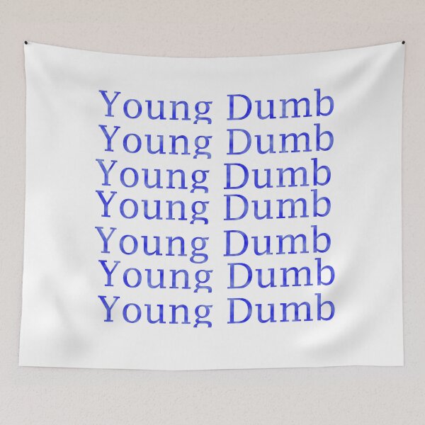 Item preview, Young Dumb Typography designed and sold by EllieBussau.