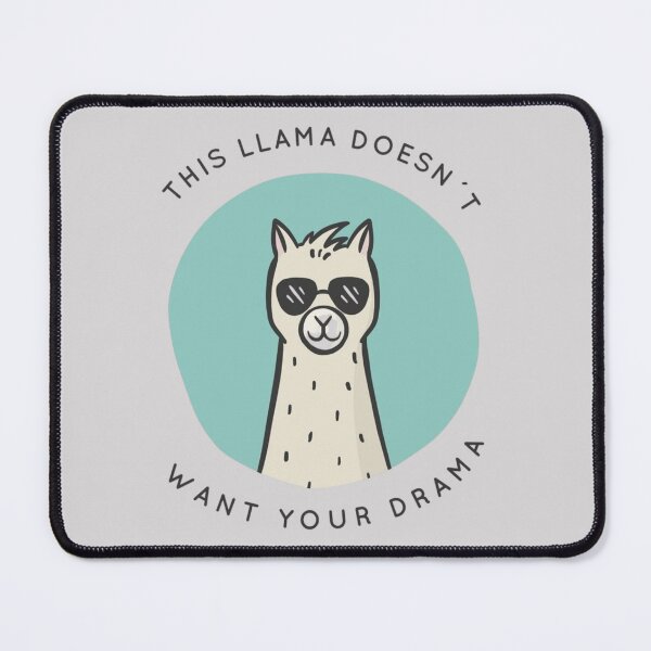 Item preview, This Llama Doesn't Want Your Drama designed and sold by RajDeals.
