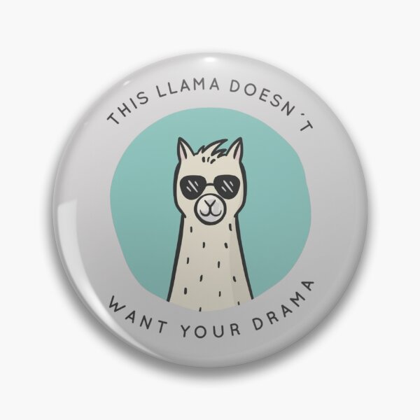 Item preview, This Llama Doesn't Want Your Drama designed and sold by RajDeals.