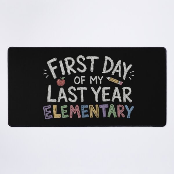 Item preview, First Day of My Last Year in Elementary Back To School designed and sold by Lina Caro.