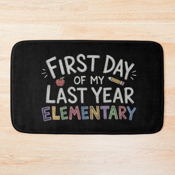 Item preview, First Day of My Last Year in Elementary Back To School designed and sold by Lina Caro.