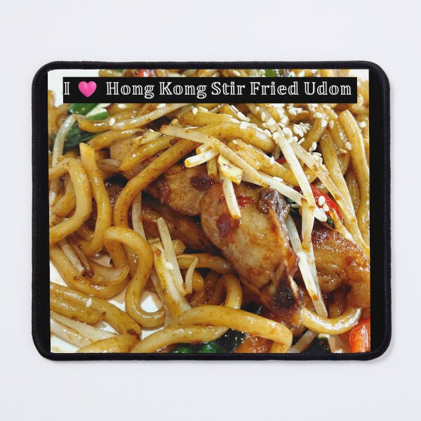 Item preview, I Love Hong Kong Stir Fried Udon – Delicious Asian Noodle Culinary Photography designed and sold by pbchan.