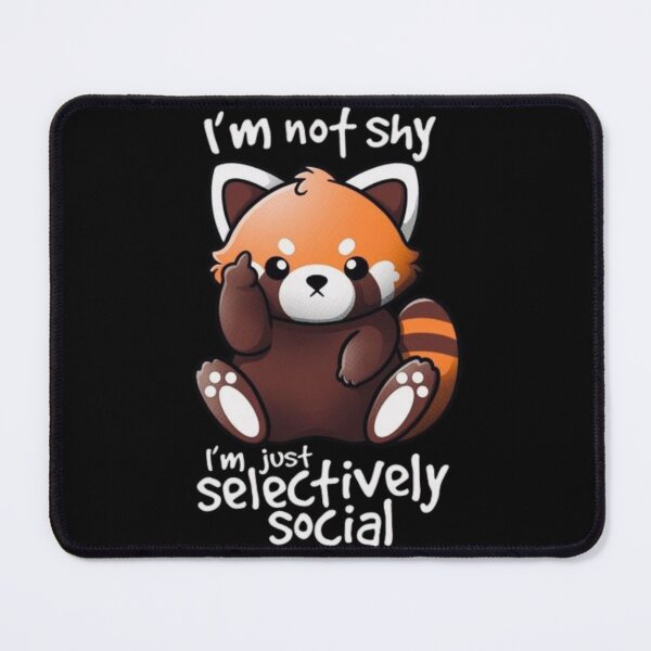 Item preview, I'm Not Shy I'm Just Selectively Social designed and sold by RajDeals.