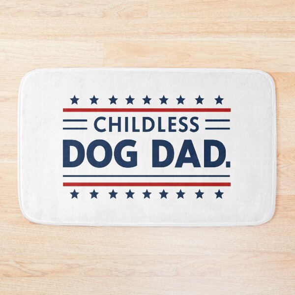 Item preview, Childless Dog Dad Patriotic Graphic designed and sold by SoyLamderma.