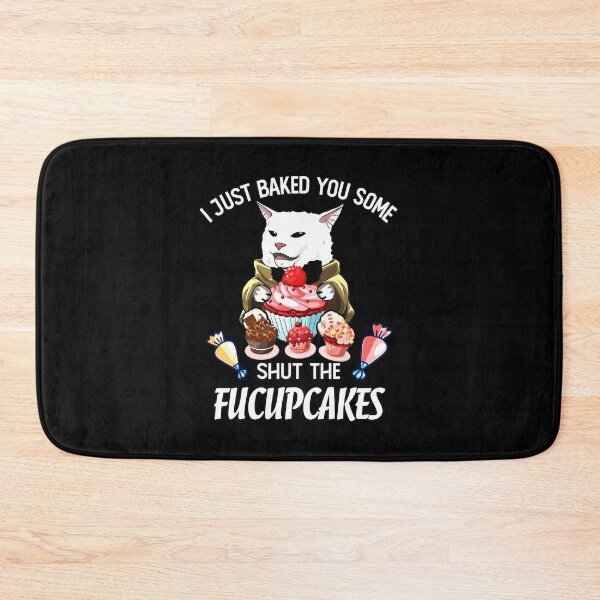Item preview, Funny Cat Baked Cupcakes Meme Sarcastic Saying designed and sold by SoyLamderma.