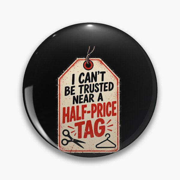 Item preview, Half Price Tag Bargain Shopping Humor designed and sold by elderberry.