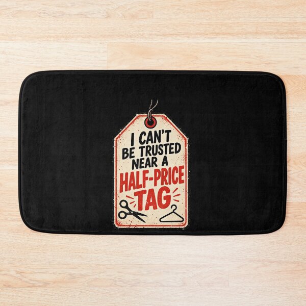 Item preview, Half Price Tag Bargain Shopping Humor designed and sold by elderberry.