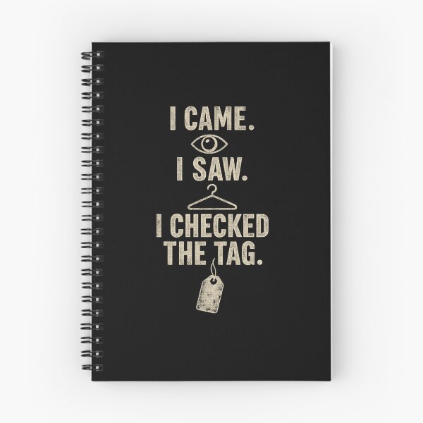 Item preview, Funny I Came I Saw I Checked The Tag Funny Thrift Shopping Quote Art designed and sold by elderberry.