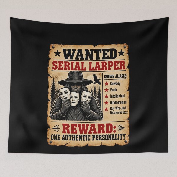 Item preview, Funny Wanted Serial Larper Funny Persona Poster Art designed and sold by elderberry.