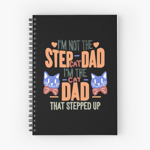 Item preview, I'm Not The Step Cat Dad I'm The Cat Dad That Stepped Up designed and sold by SoyLamderma.