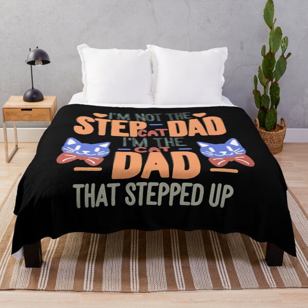 Item preview, I'm Not The Step Cat Dad I'm The Cat Dad That Stepped Up designed and sold by SoyLamderma.