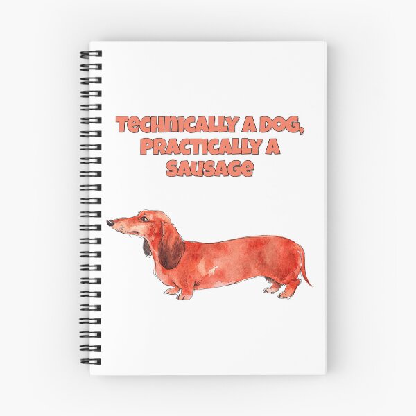 Item preview, Dachshund Technically A Dog Practically A Sausage Art designed and sold by NatureUnleashed.