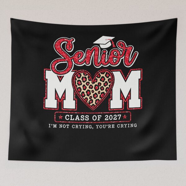 Item preview, Senior Mom Class Of 2027 I'M Not Crying You'Re Crying designed and sold by ripgoatclothing.