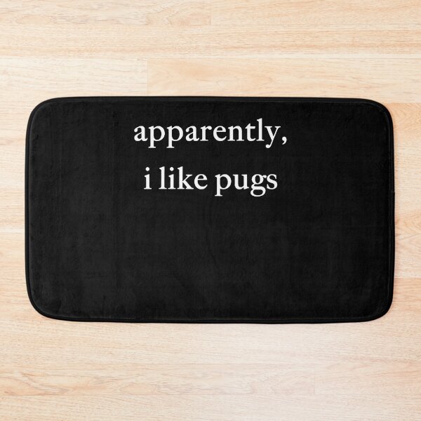 Item preview, Apparently I Like Pugs Funny Pug Lover Dog Humor designed and sold by ripgoatclothing.