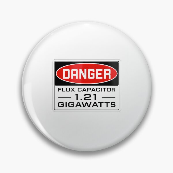 Item preview, 1.21 Gigawatts Warning Flux Capacitor Sticker designed and sold by THEJOHNJADS.