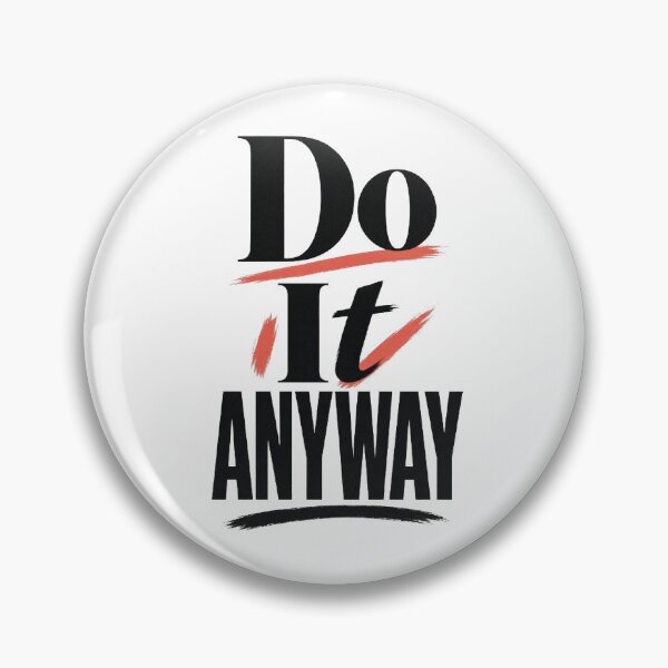 Item preview, Do It Anyway | Trendy Motivational Typography Design designed and sold by KaroxoStore.
