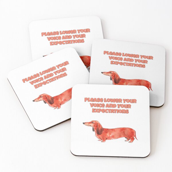 Item preview, Demanding Dachshund Lower Voice Expectations Funny Art designed and sold by NatureUnleashed.