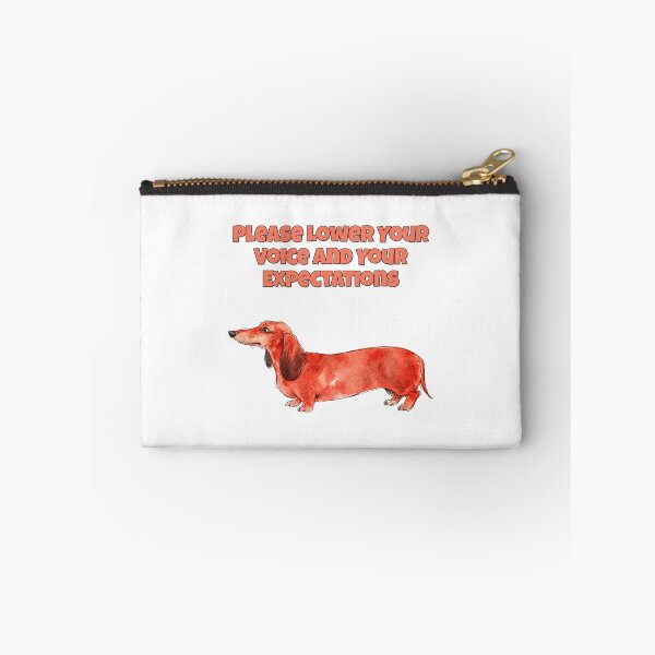 Item preview, Demanding Dachshund Lower Voice Expectations Funny Art designed and sold by NatureUnleashed.