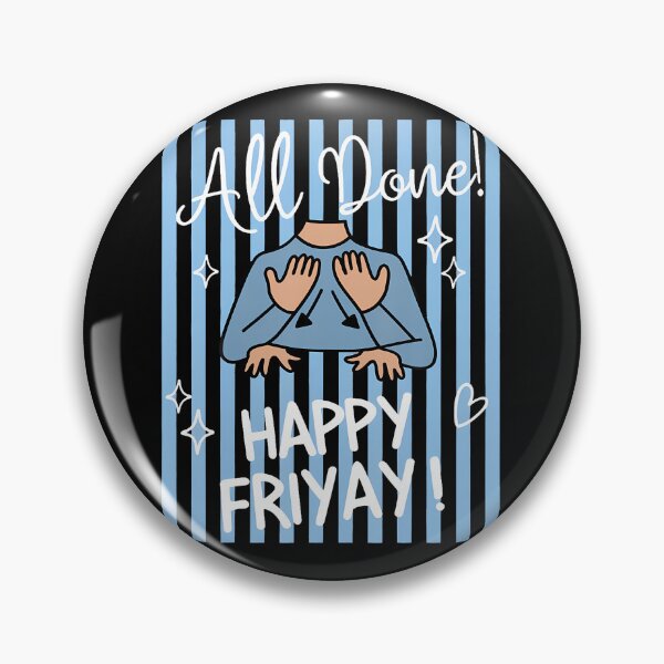 Item preview, Striped All Done Happy Friyay Asl Sign Language Sped Teacher designed and sold by ripgoatclothing.
