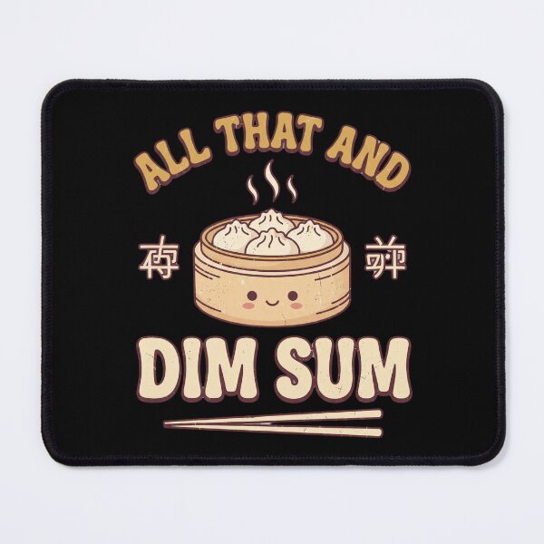 Item preview, All That And Dim Sum - Funny Food Pun designed and sold by dudelinart.