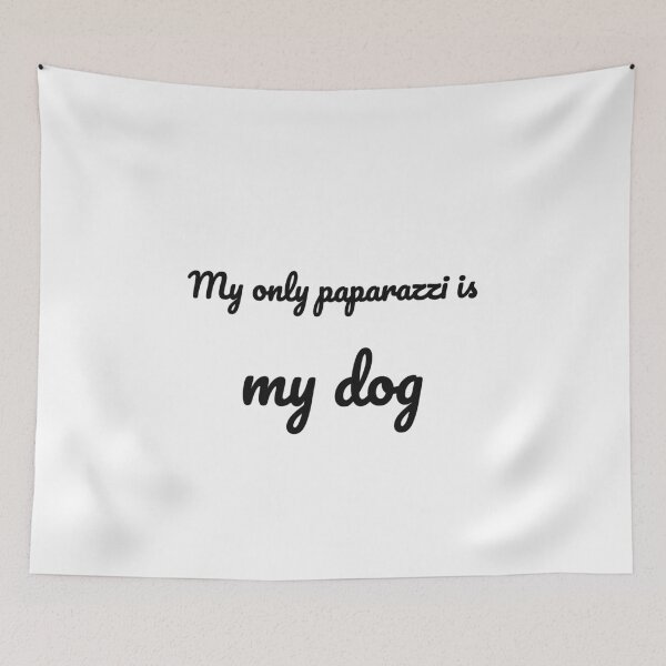 Item preview, My Only Paparazzi Is My Dog Funny Pet Tee designed and sold by low battery meme design.