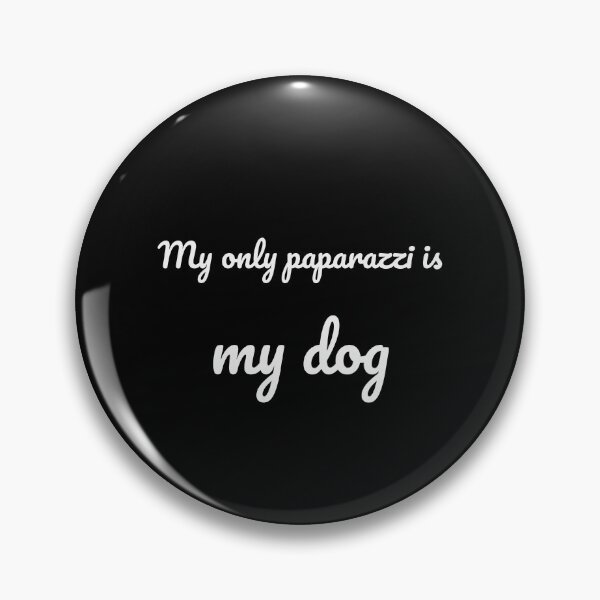Item preview, My Only Paparazzi Is My Dog Funny Pet Tee designed and sold by low battery meme design.