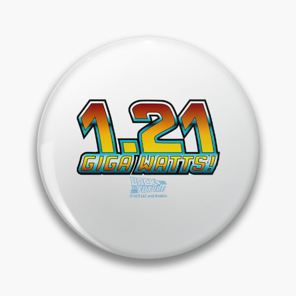 Item preview, Back To The Future 1.21 Giga Watts designed and sold by THEJOHNJADS.