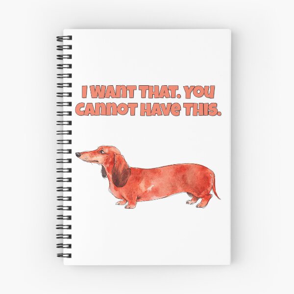 Item preview, Possessive Dachshund I Want That Funny Dog Art designed and sold by NatureUnleashed.