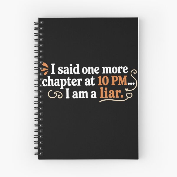 Item preview, I Said One More Chapter At 10 PM I Am A Liar Funny Reader designed and sold by PrintivoraHub.
