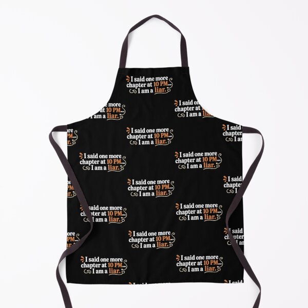 Item preview, I Said One More Chapter At 10 PM I Am A Liar Funny Reader designed and sold by PrintivoraHub.
