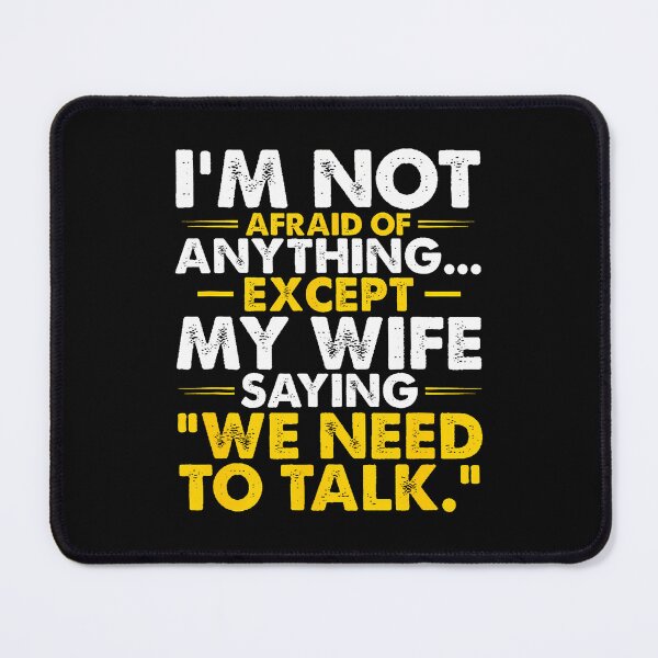Item preview, I'M Not Afraid Of Anything Except My Wife designed and sold by ripgoatclothing.