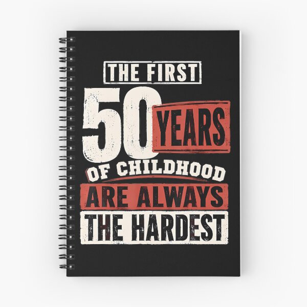 Item preview, The First 50 Years Of Childhood Are Always The Hardest designed and sold by ripgoatclothing.