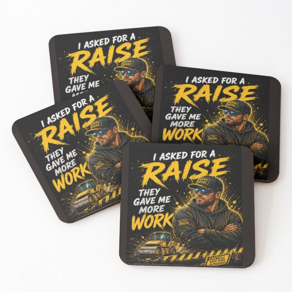 Item preview, I Asked for a Raise Funny Asphalt Worker Design designed and sold by OutlanderDesigns.