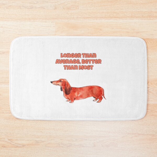Item preview, Confident Dachshund Longer Than Average Better Dog Art designed and sold by NatureUnleashed.