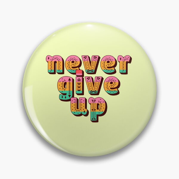 Item preview, Never Give Up quote, motivation, typography, folk art designed and sold by Mauswohn.