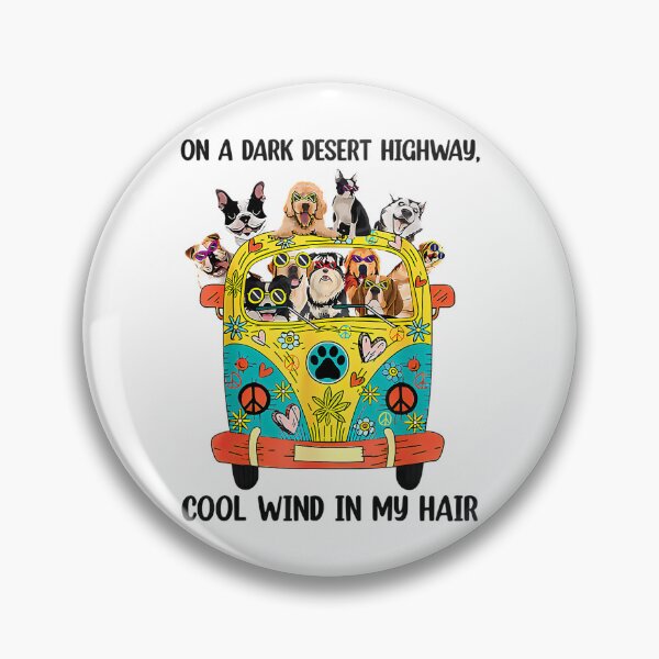 Item preview, On A Dark Desert Highway Cool Wind In My Hair designed and sold by WeAreUSAs.