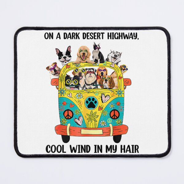Item preview, On A Dark Desert Highway Cool Wind In My Hair designed and sold by WeAreUSAs.