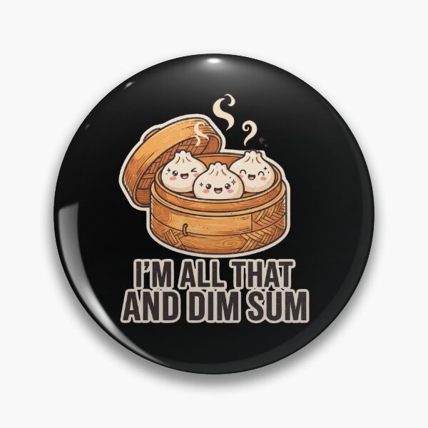 Item preview, All That and Dim Sum Kawaii Food Pun designed and sold by dudelinart.