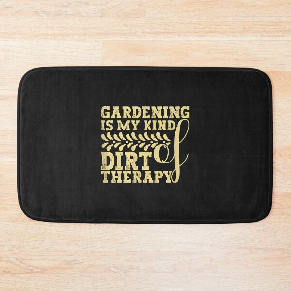 Item preview, Gardening Is My Kind of Dirt Therapy Quote designed and sold by mppjtungo.
