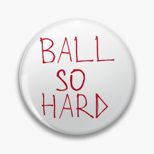 Item preview, Ball So Hard designed and sold by Garmaramas.