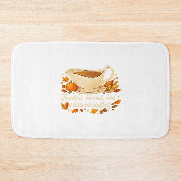 Item preview, Thankful Blessed And A Little Bit Stuffed Thanksgiving Humor Design designed and sold by EdgeSphere.