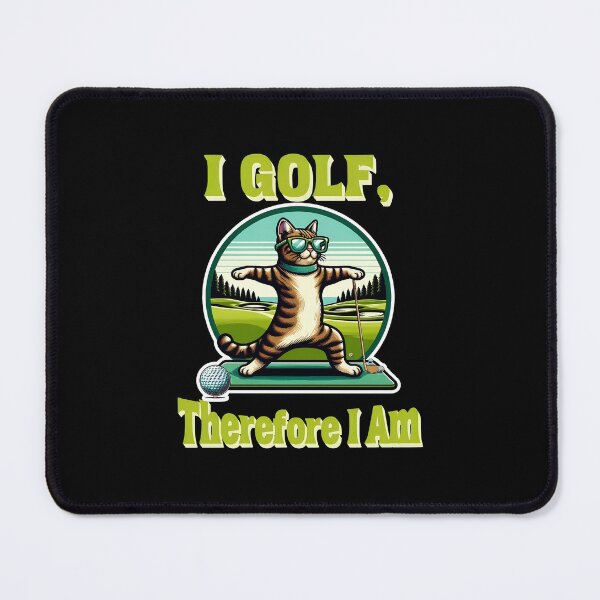 Item preview, Funny Cat Golf I Golf Therefore I Am Graphic Design designed and sold by GiaoCalonas.