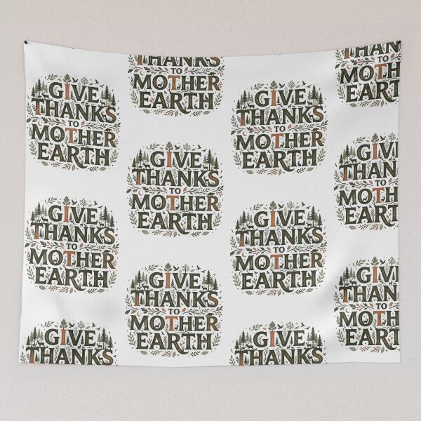 Item preview, Give Thanks to Mother Earth Typography Forest Wildlife Nature Quote Eco Friendly designed and sold by raedattia.