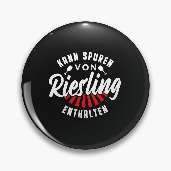 Item preview, German Riesling Wine Lover Saying designed and sold by hgmbkptkw.