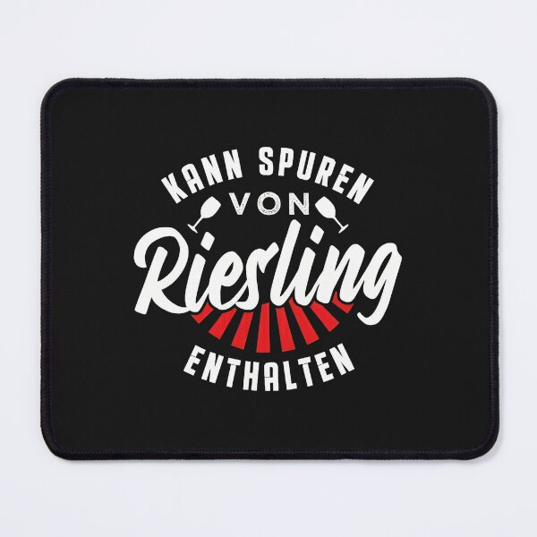 Item preview, German Riesling Wine Lover Saying designed and sold by hgmbkptkw.